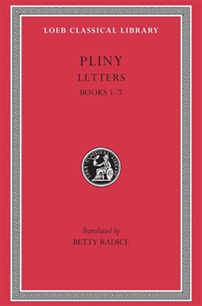Letters, Volume I: Books 1–7, Pliny the Younger - Gebonden - 9780674990616