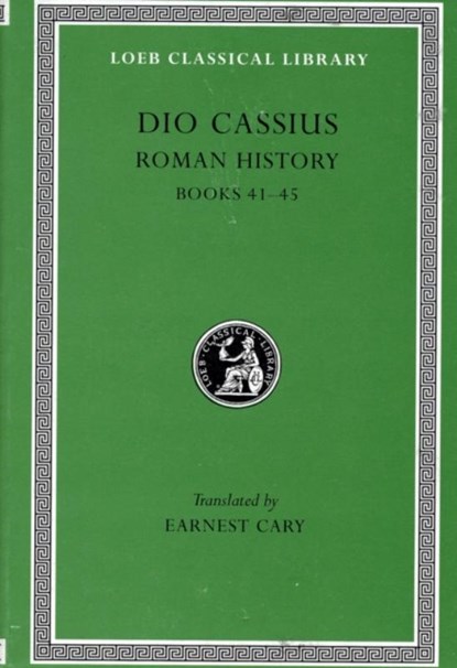 Roman History, Volume IV, Dio Cassius - Gebonden - 9780674990739