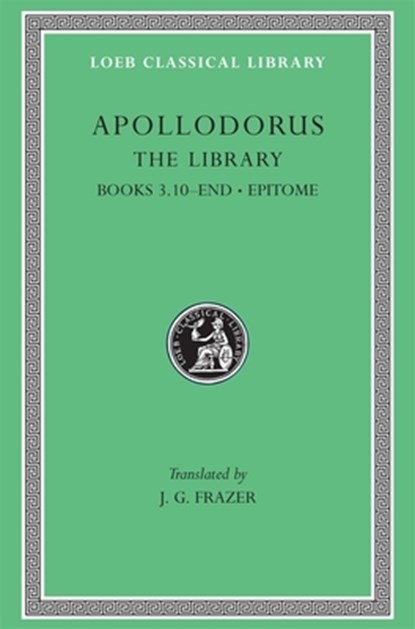 The Library, Volume II, Apollodorus - Gebonden - 9780674991361