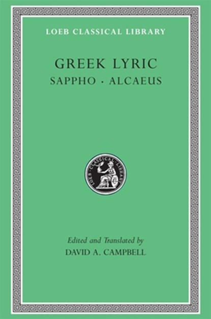 Greek Lyric, Volume I, Sappho ; Alcaeus - Gebonden - 9780674991576