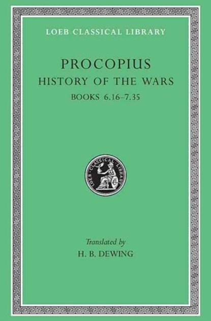 History of the Wars, Volume IV, Procopius - Gebonden - 9780674991910