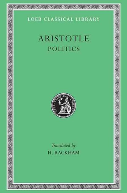 Politics, Aristotle - Gebonden - 9780674992917