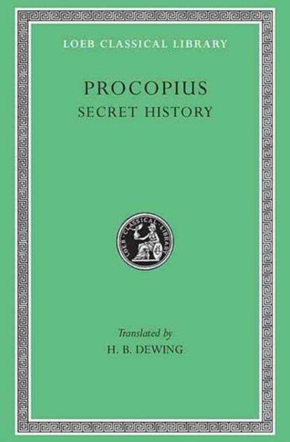 Secret History, Procopius - Gebonden - 9780674993204