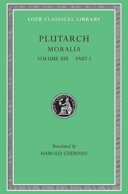 Moralia, Volume XIII, Plutarch - Gebonden - 9780674994706