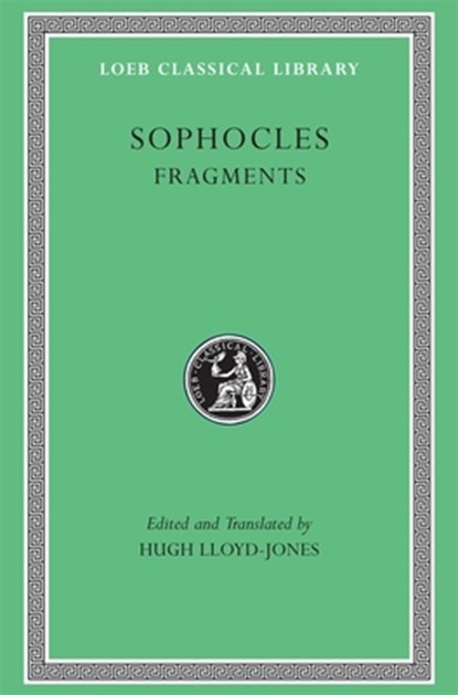 Fragments, Sophocles - Gebonden - 9780674995321