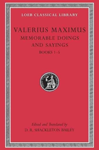 Memorable Doings and Sayings, Volume I, Valerius Maximus - Gebonden - 9780674995413
