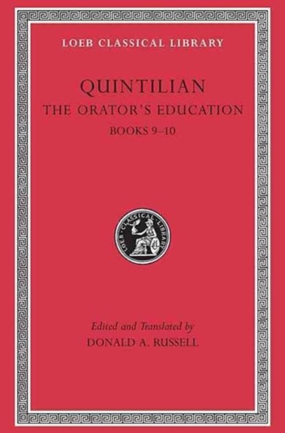 The Orator’s Education, Volume IV: Books 9–10, Quintilian - Gebonden - 9780674995949