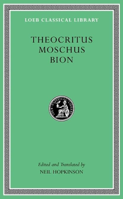 Theocritus. Moschus. Bion, Theocritus ; Moschus ; Bion - Gebonden - 9780674996441