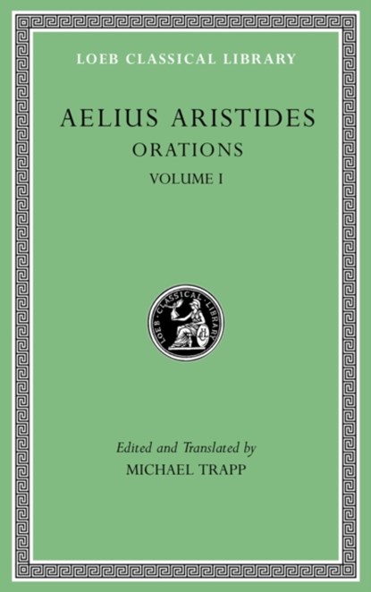 Orations, Volume I, Publius Aelius Aristides Theodorus - Gebonden - 9780674996465