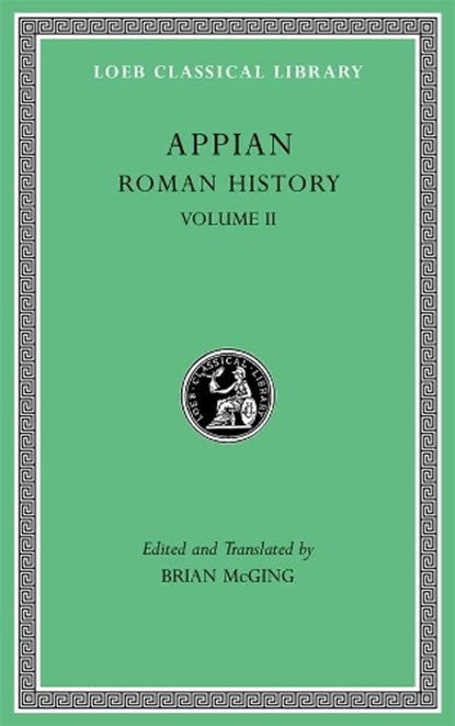 Roman History, Volume II, Appian - Gebonden - 9780674996489