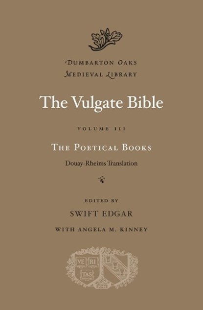 The Vulgate Bible, Swift Edgar - Gebonden - 9780674996687