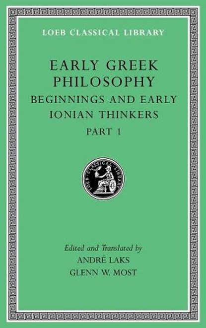 Early Greek Philosophy, Volume II, Glenn W. Most ; Andre Lacks - Gebonden - 9780674996892