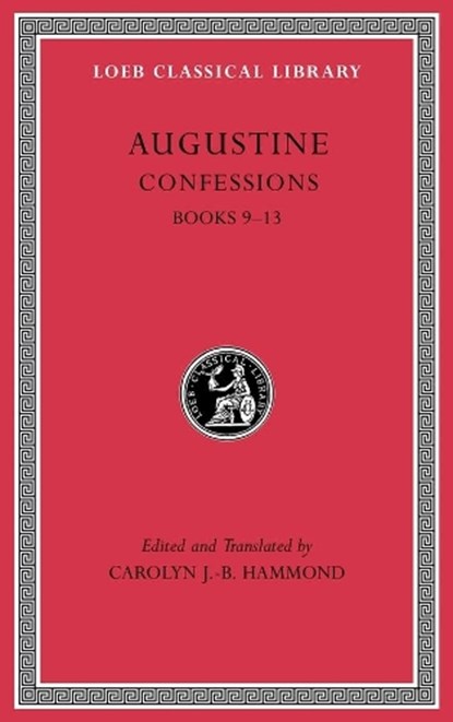 Confessions, Volume II, Augustine - Gebonden - 9780674996939