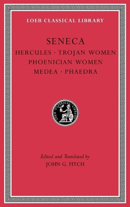 Tragedies, Volume I, Seneca - Gebonden - 9780674997172
