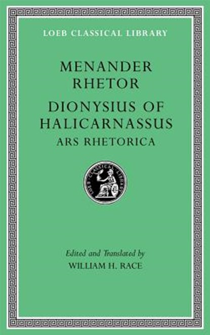 Menander Rhetor. Dionysius of Halicarnassus, Ars Rhetorica, Menander Rhetor ; Dionysius of Halicarnassus - Gebonden - 9780674997226