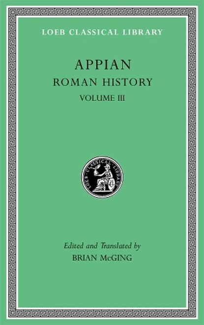 Roman History, Volume III, Appian - Gebonden - 9780674997264