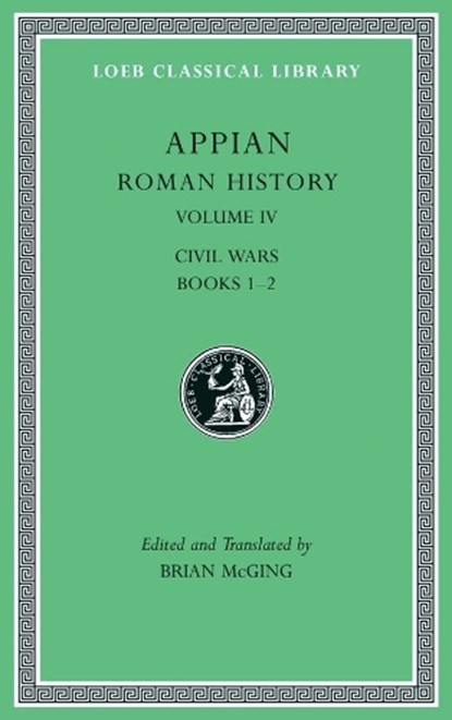 Roman History, Volume IV, Appian - Gebonden - 9780674997295