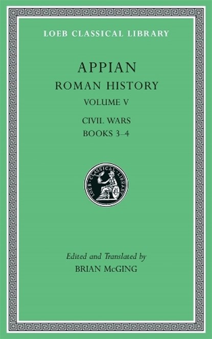 Roman History, Volume V, Appian - Gebonden - 9780674997301
