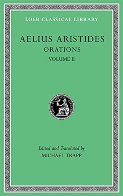 Orations, Volume II, Publius Aelius Aristides Theodorus - Gebonden - 9780674997363