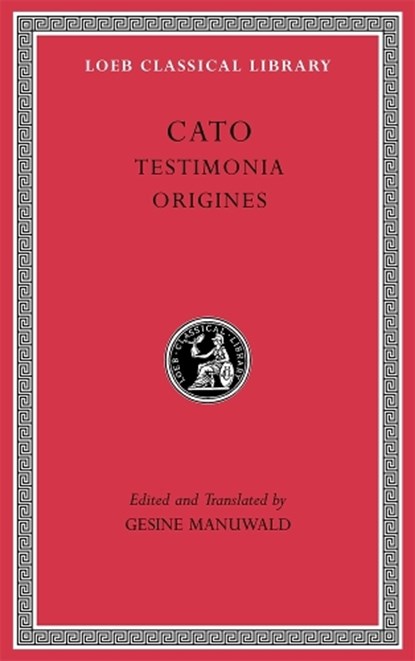Testimonia. Origines, Cato - Gebonden - 9780674997523