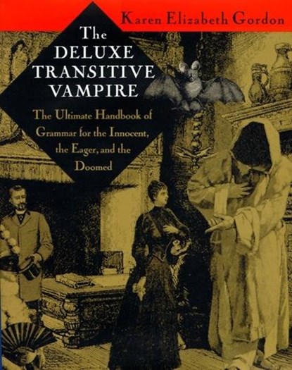 The Deluxe Transitive Vampire, Karen Elizabeth Gordon - Gebonden - 9780679418603