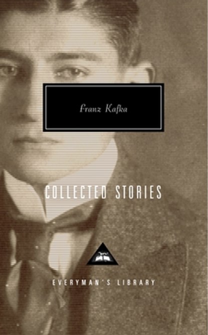 Collected Stories of Franz Kafka: Introduction by Gabriel Josipovici, Franz Kafka - Gebonden Gebonden - 9780679423034