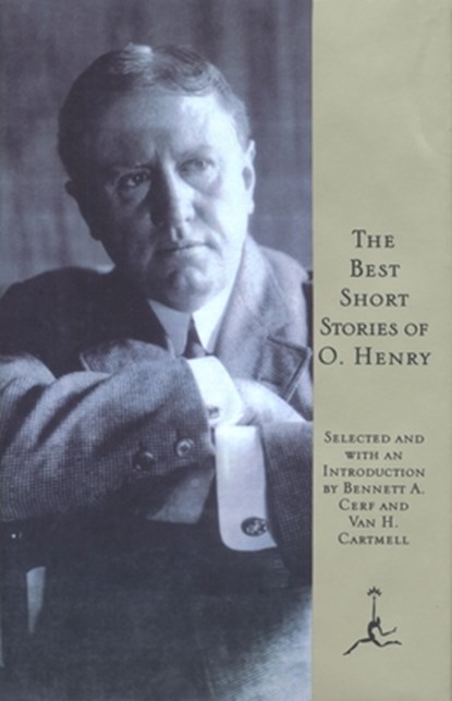 The Best Short Stories of O. Henry, O. Henry - Gebonden Paperback - 9780679601227