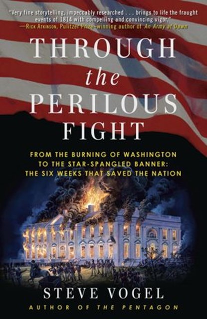 Through the Perilous Fight, Steve Vogel - Ebook - 9780679603474