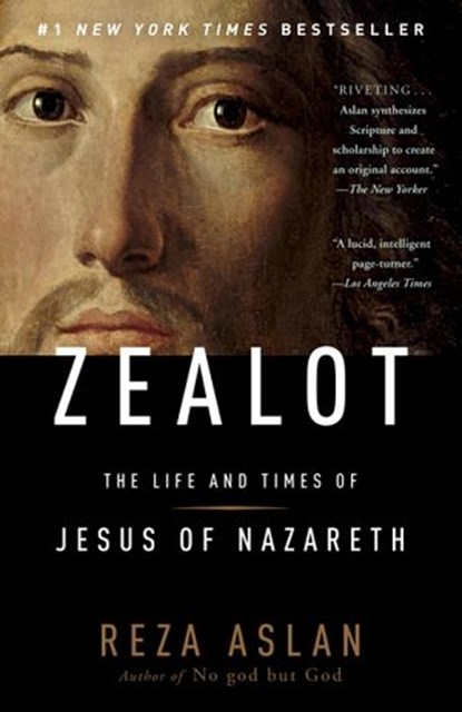 Zealot, Reza Aslan - Ebook - 9780679603535