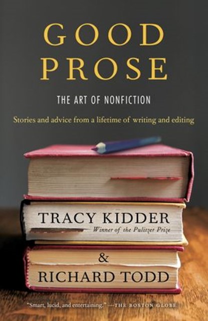 Good Prose, Tracy Kidder ; Richard Todd - Ebook - 9780679604723