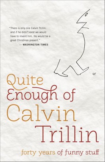 Quite Enough of Calvin Trillin, Calvin Trillin - Ebook - 9780679604808