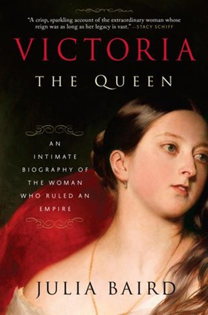 Victoria: The Queen, Julia Baird - Ebook - 9780679605058