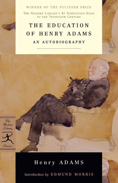 The Education of Henry Adams, Henry Adams - Paperback - 9780679640103