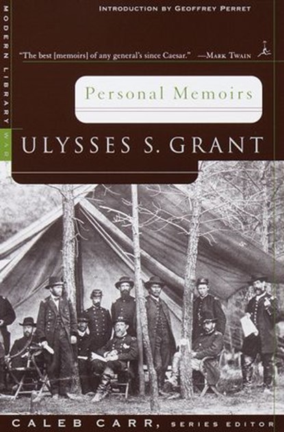 Personal Memoirs, Ulysses S. Grant - Ebook - 9780679641490
