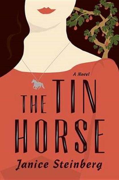 The Tin Horse, STEINBERG,  Janice - Gebonden - 9780679643746
