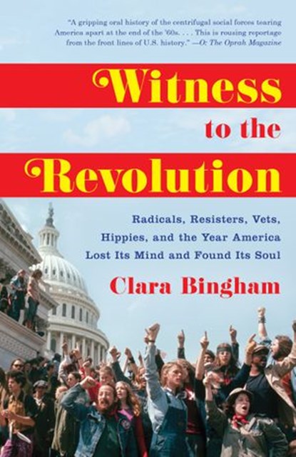 Witness to the Revolution, Clara Bingham - Ebook - 9780679644743