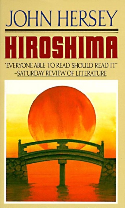 Hiroshima, John Hersey - Paperback - 9780679721031