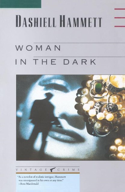 Woman in the Dark, Dashiell Hammett - Paperback - 9780679722656