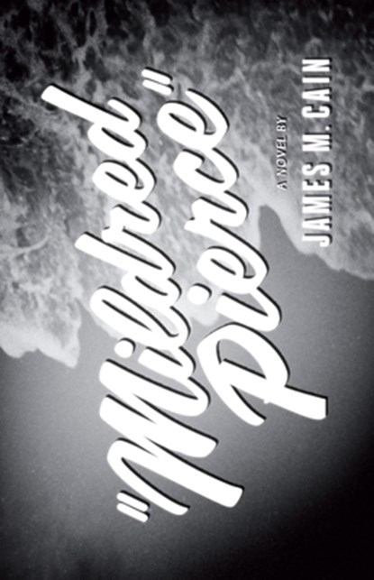 MILDRED PIERCE, James M. Cain - Paperback - 9780679723219