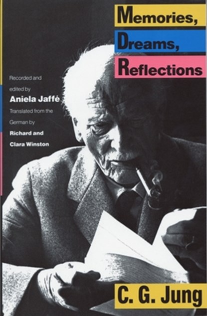 Jung, C: Memories, Dreams, Reflections, Carl G Jung - Paperback - 9780679723950