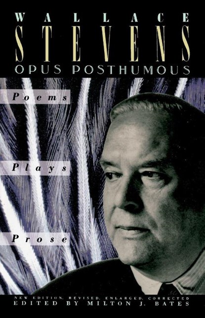 Opus Posthumous, Wallace Stevens - Paperback - 9780679725343