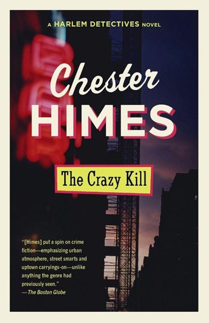 The Crazy Kill, Chester Himes - Paperback - 9780679725725