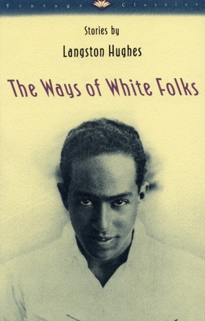 The Ways of White Folks, niet bekend - Paperback - 9780679728177