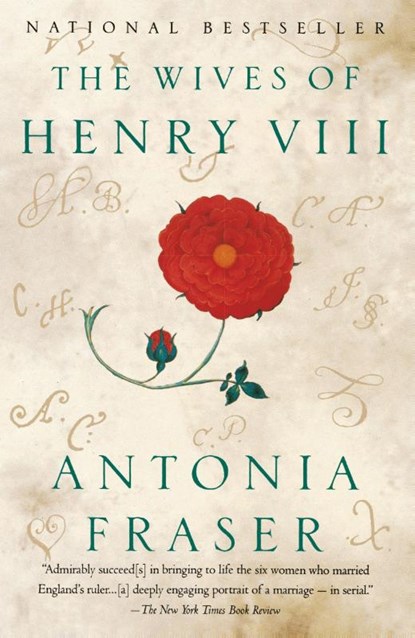 The Wives of Henry VIII, Antonia Fraser - Paperback - 9780679730019