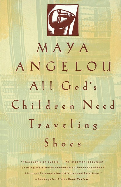 All God's Children Need Traveling Shoes, Maya Angelou - Paperback - 9780679734048