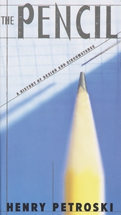 The Pencil, Henry Petroski - Paperback - 9780679734154