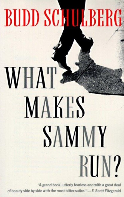 Schulberg, B: What Makes Sammy Run?, Budd Schulberg - Paperback - 9780679734222