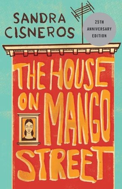 The House on Mango Street, Sandra Cisneros - Paperback - 9780679734772