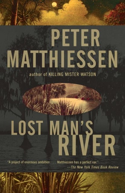 Lost Man's River, Peter Matthiessen - Paperback - 9780679735649