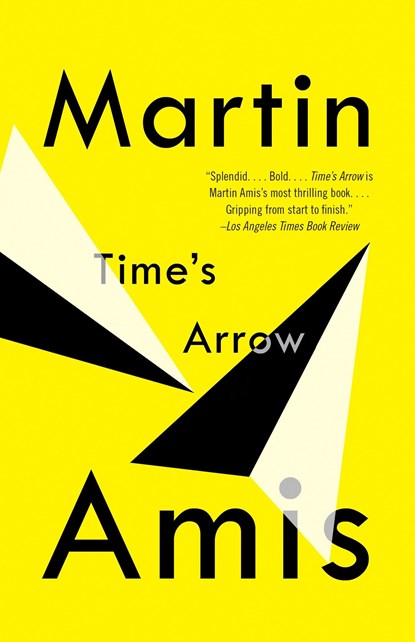 Amis, M: Time's Arrow, Martin Amis - Paperback - 9780679735724